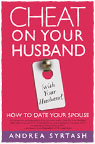 Cheat on your husband (with your husband)