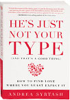 He's Just Not Your Type